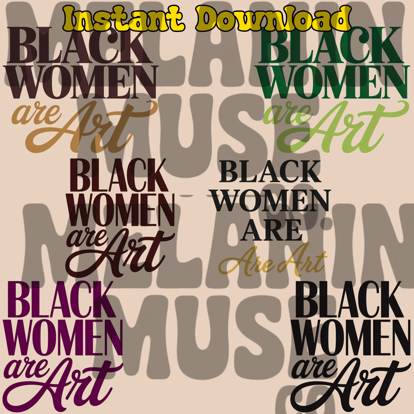 Black Women Are Art – PNG/SVG Digital Design 6 Piece Bundle