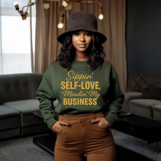Sippin’ Self-Love, Mindin’ My Business