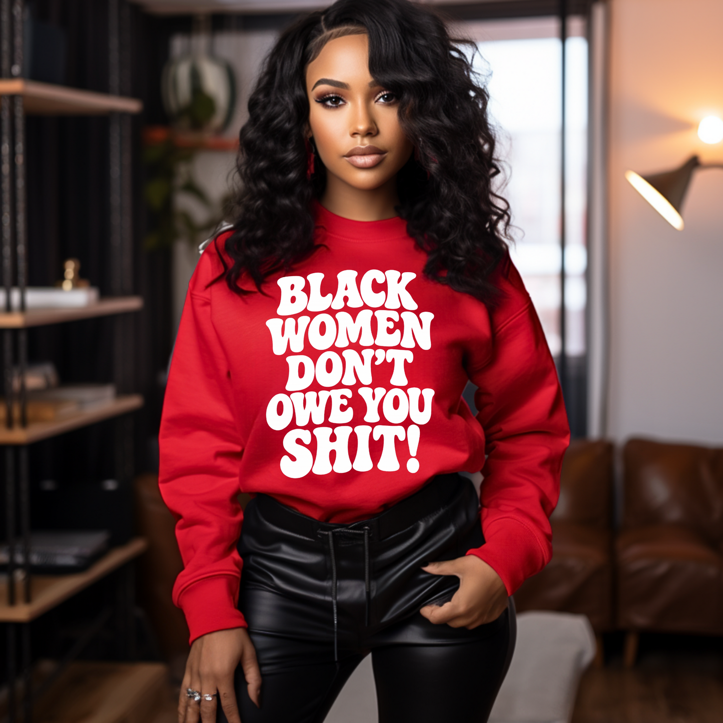 Black Women Don't Owe You Shit