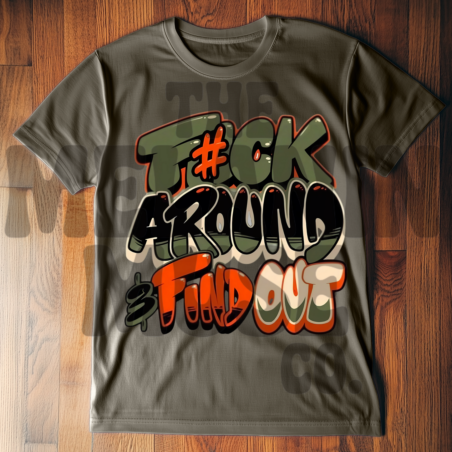 F*ck Around & Find Out Tee