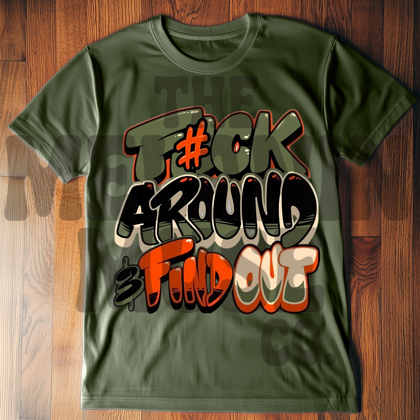 F*ck Around & Find Out Tee