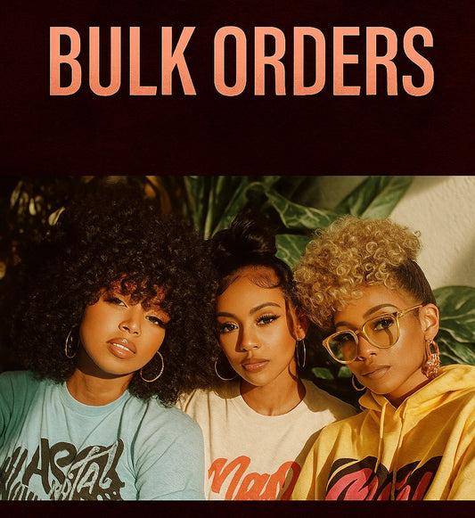 Bulk Orders