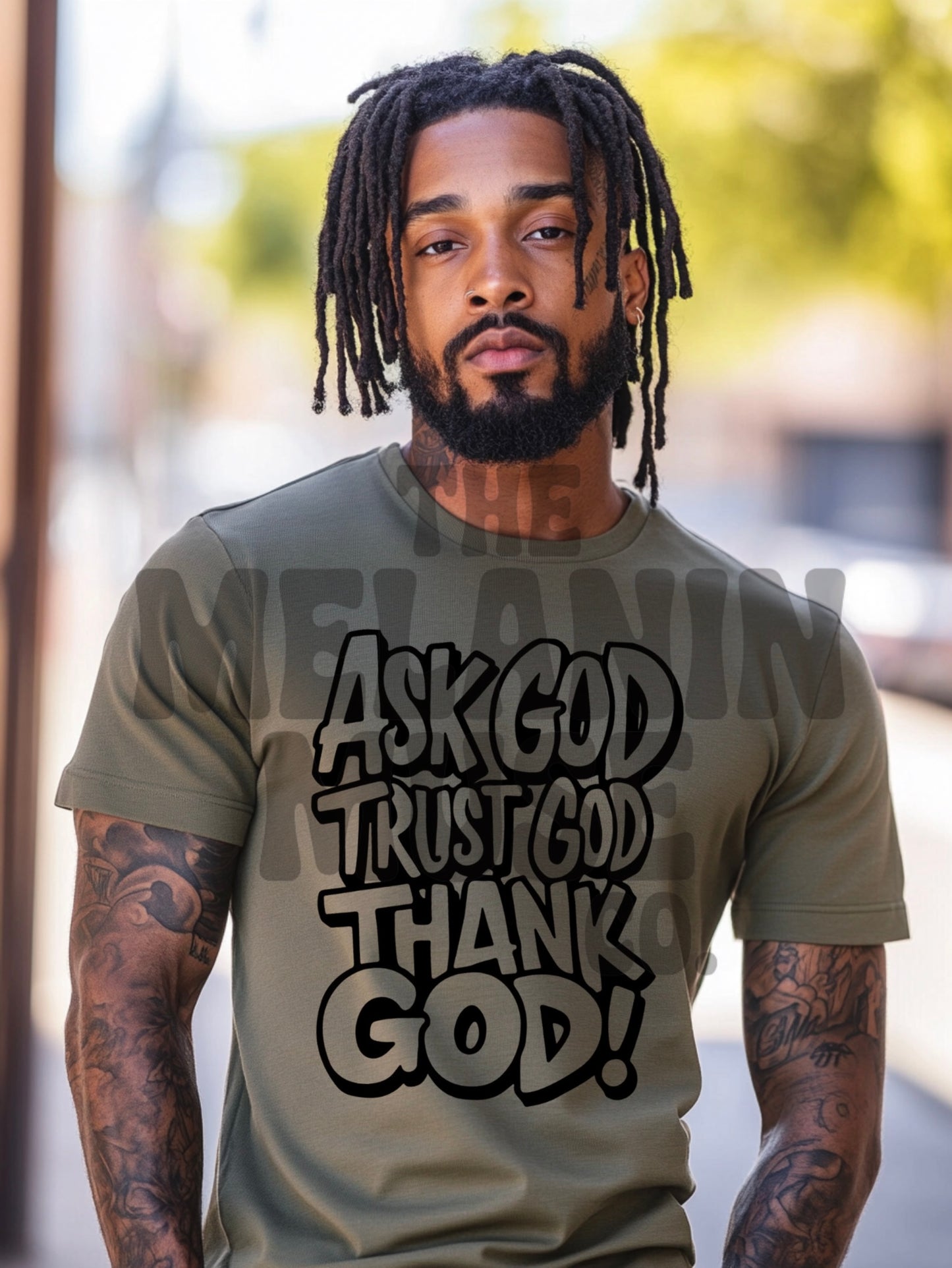 Ask God Trust God Thank God