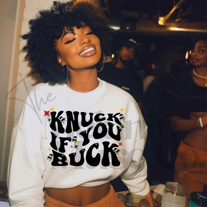 Knuck If You Buck
