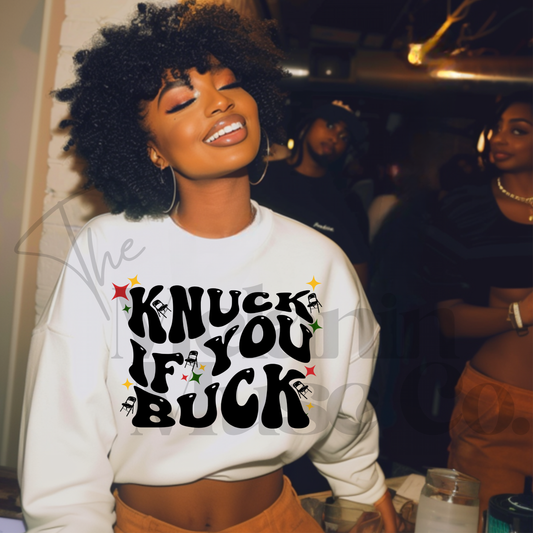 Knuck If You Buck