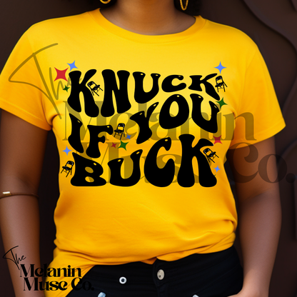Knuck If You Buck