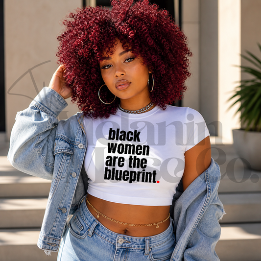 Black Women Are the Blueprint