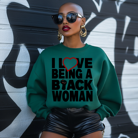 I Love Being a Black Woman