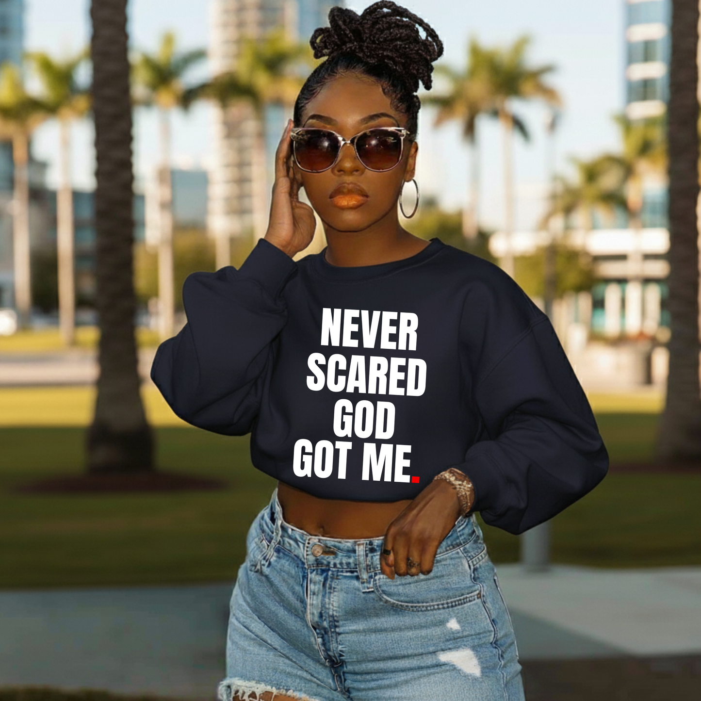 Never Scared—God Got Me