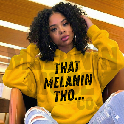 That Melanin Tho..