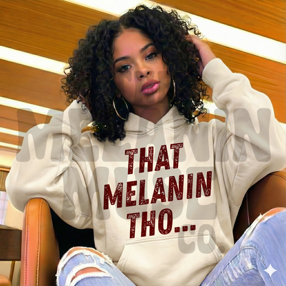 That Melanin Tho..