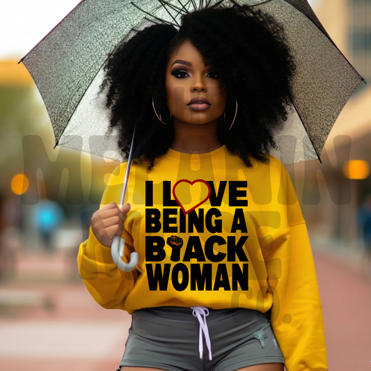 I Love Being a Black Woman
