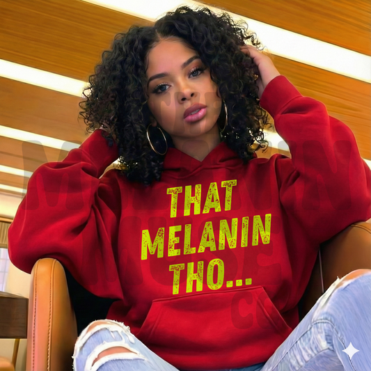 That Melanin Tho..