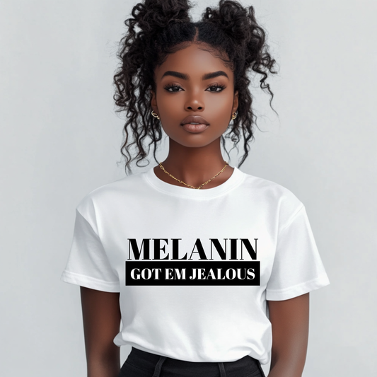 Melanin Got Em Jealous