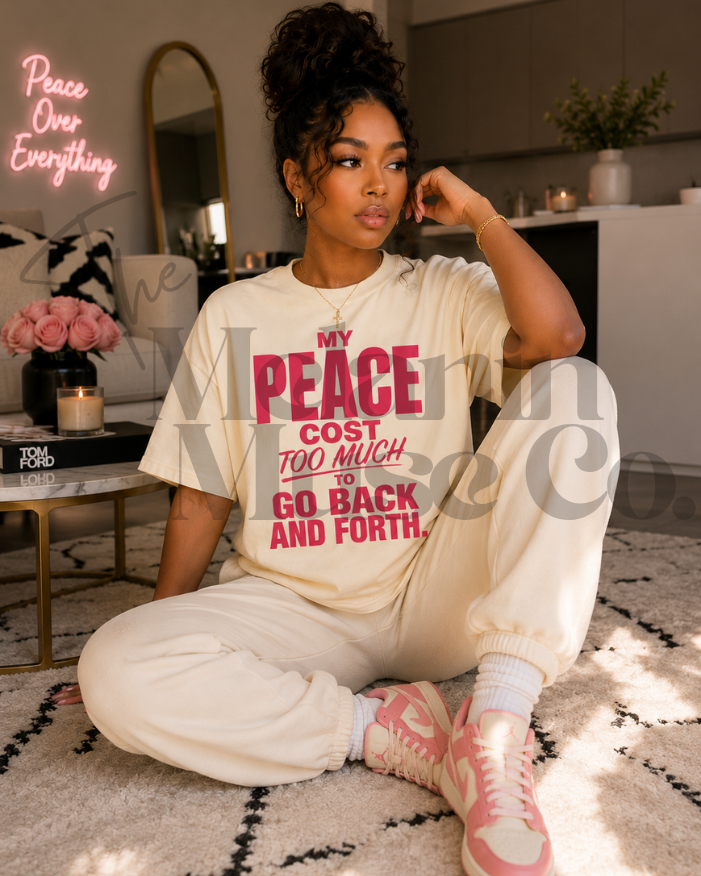 My Peace Costs Too Much – Go Back and Forth