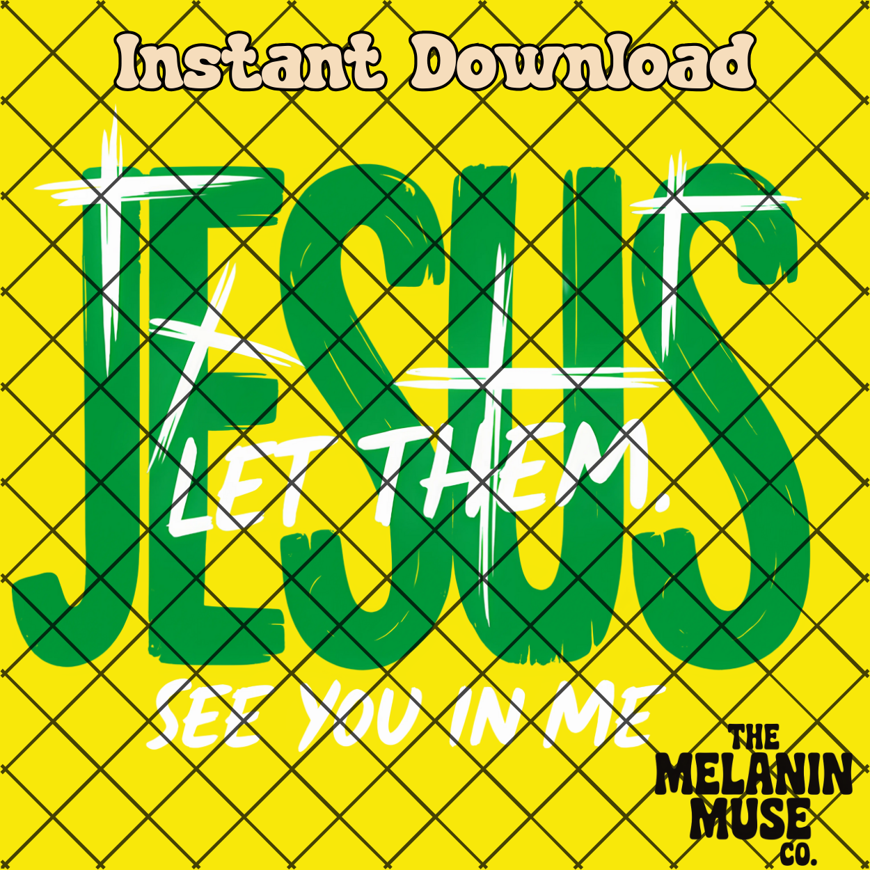 Jesus Let Them See You in Me – 4-Piece Christian PNG
