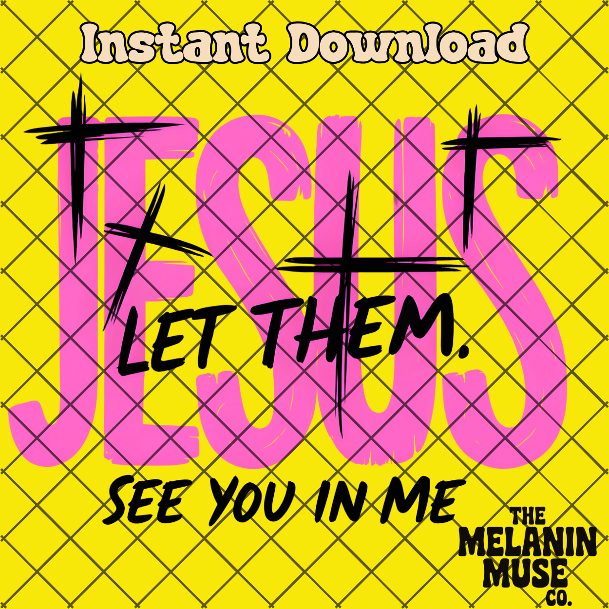 Jesus Let Them See You in Me – 4-Piece Christian PNG
