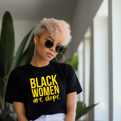 Black Women Are Dope